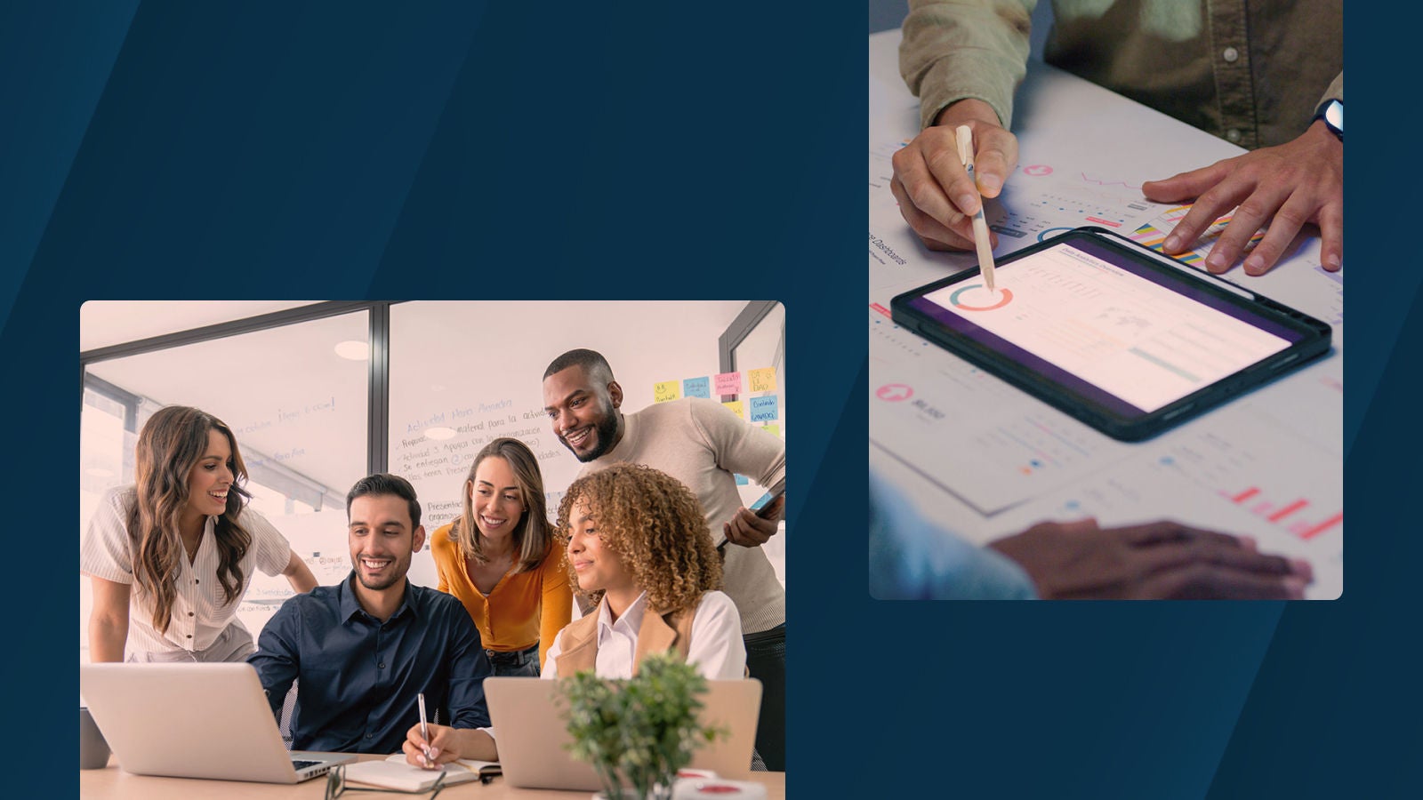 Collage on a dark blue background showing two images: a team collaborating around laptops in a meeting room, and a close-up of hands using a tablet over printed charts and reports.