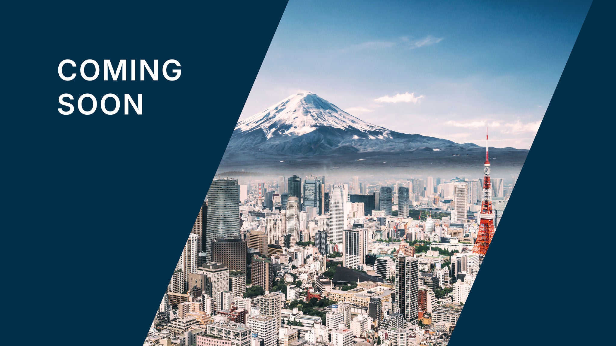 Coming Soon text displayed on a dark blue panel next to the Tokyo skyline, featuring Tokyo Tower with Mount Fuji visible in the background.
