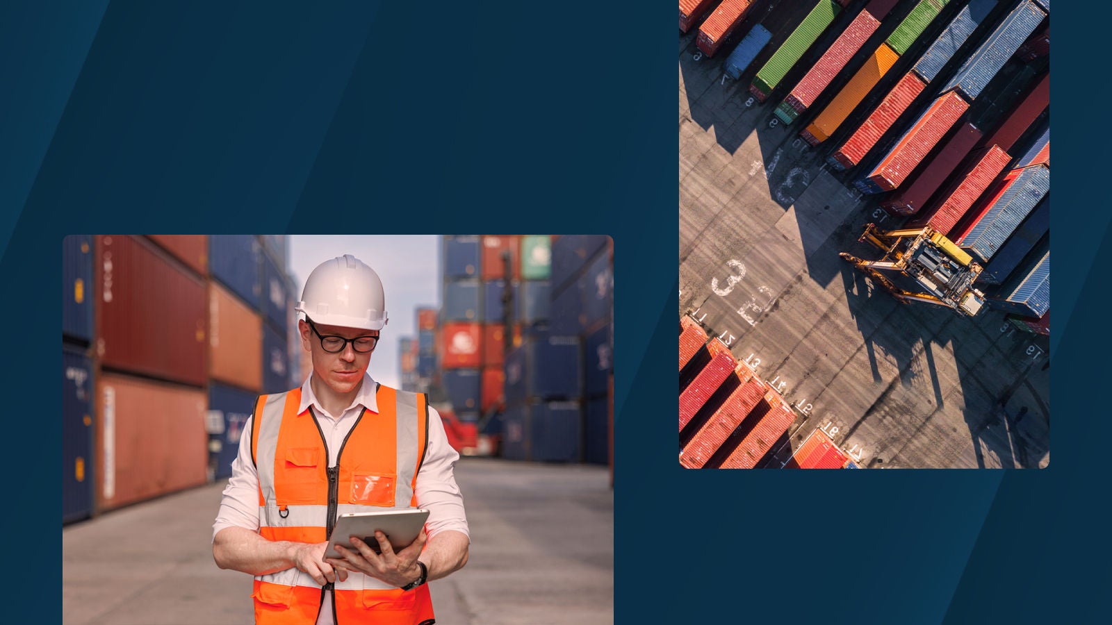 A port worker wearing a hard hat and safety vest uses a tablet among stacked shipping containers, alongside an aerial view of colorful cargo containers and a crane
