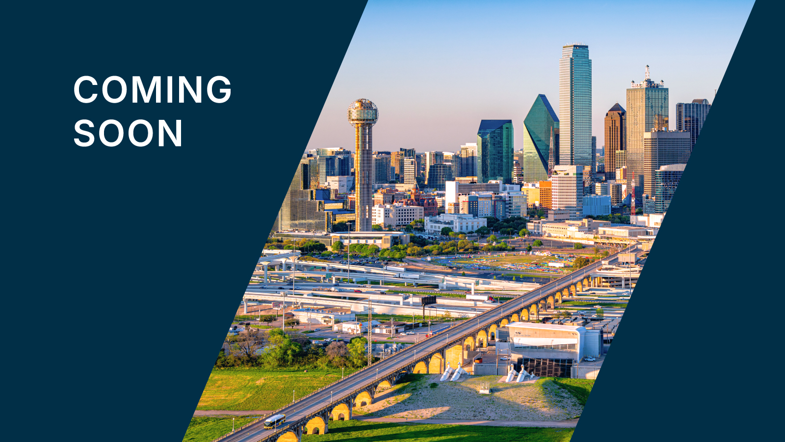 “COMING SOON” beside an angled crop of the Dallas skyline with Reunion Tower and downtown buildings, framed by a dark blue graphic background.