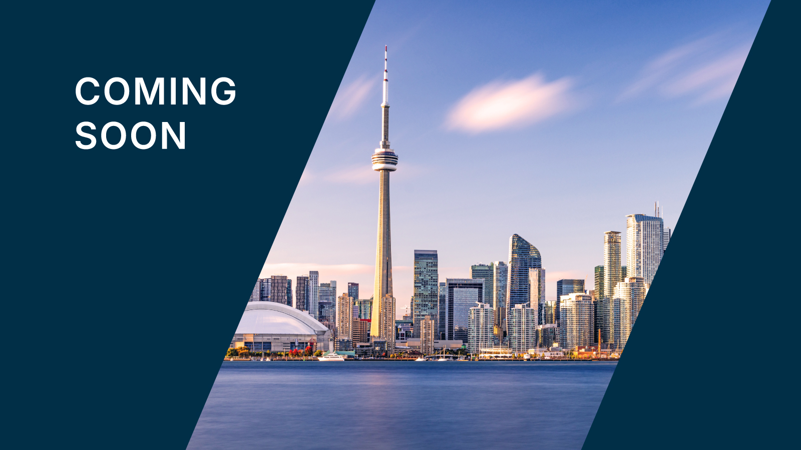 “COMING SOON” beside an angled crop of the Toronto skyline with the CN Tower and Rogers Centre, framed by a dark blue graphic background.
