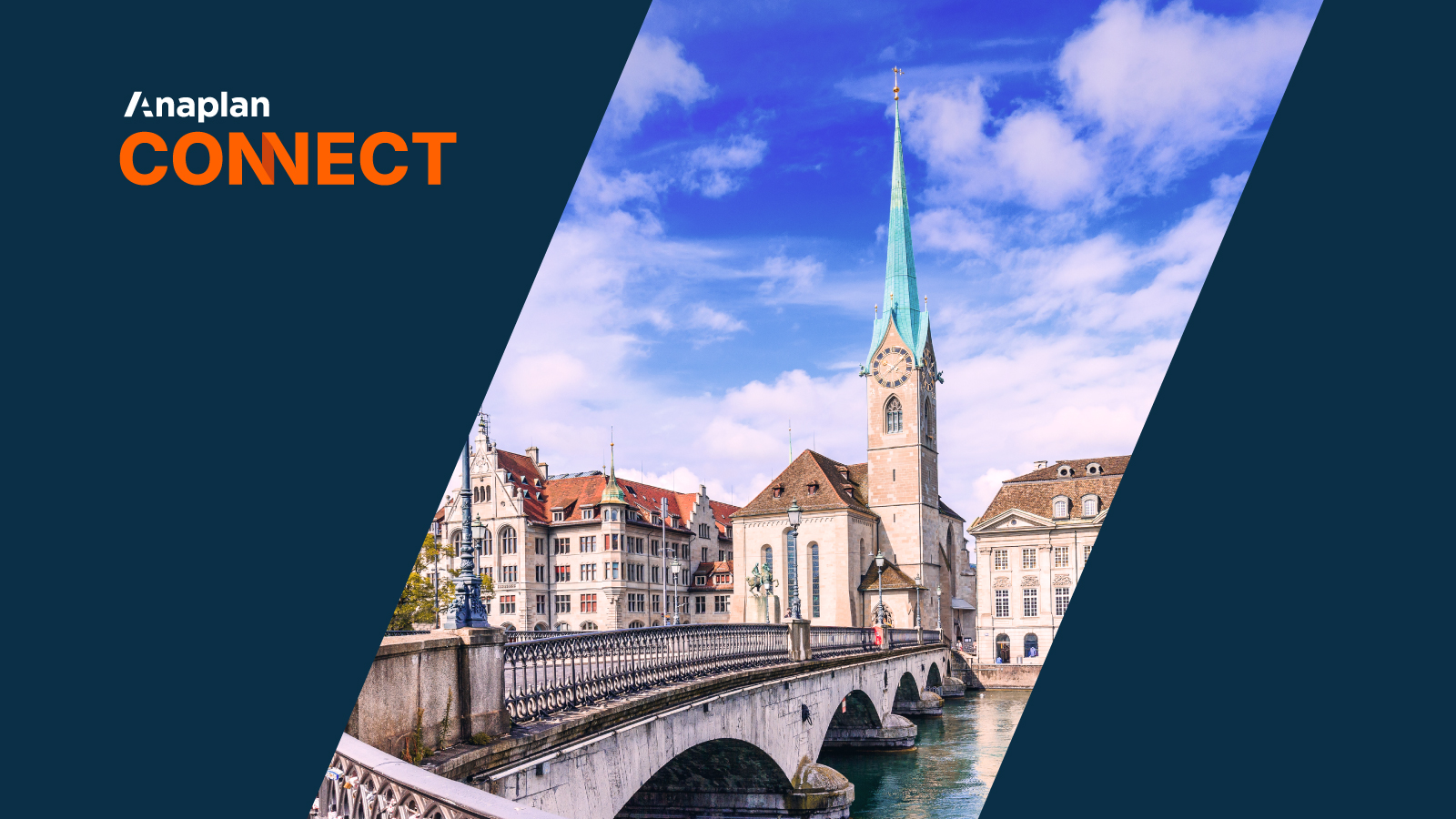 Zurich bridge, church spire, and historic buildings by the river under a blue sky. with anaplan Connect logo