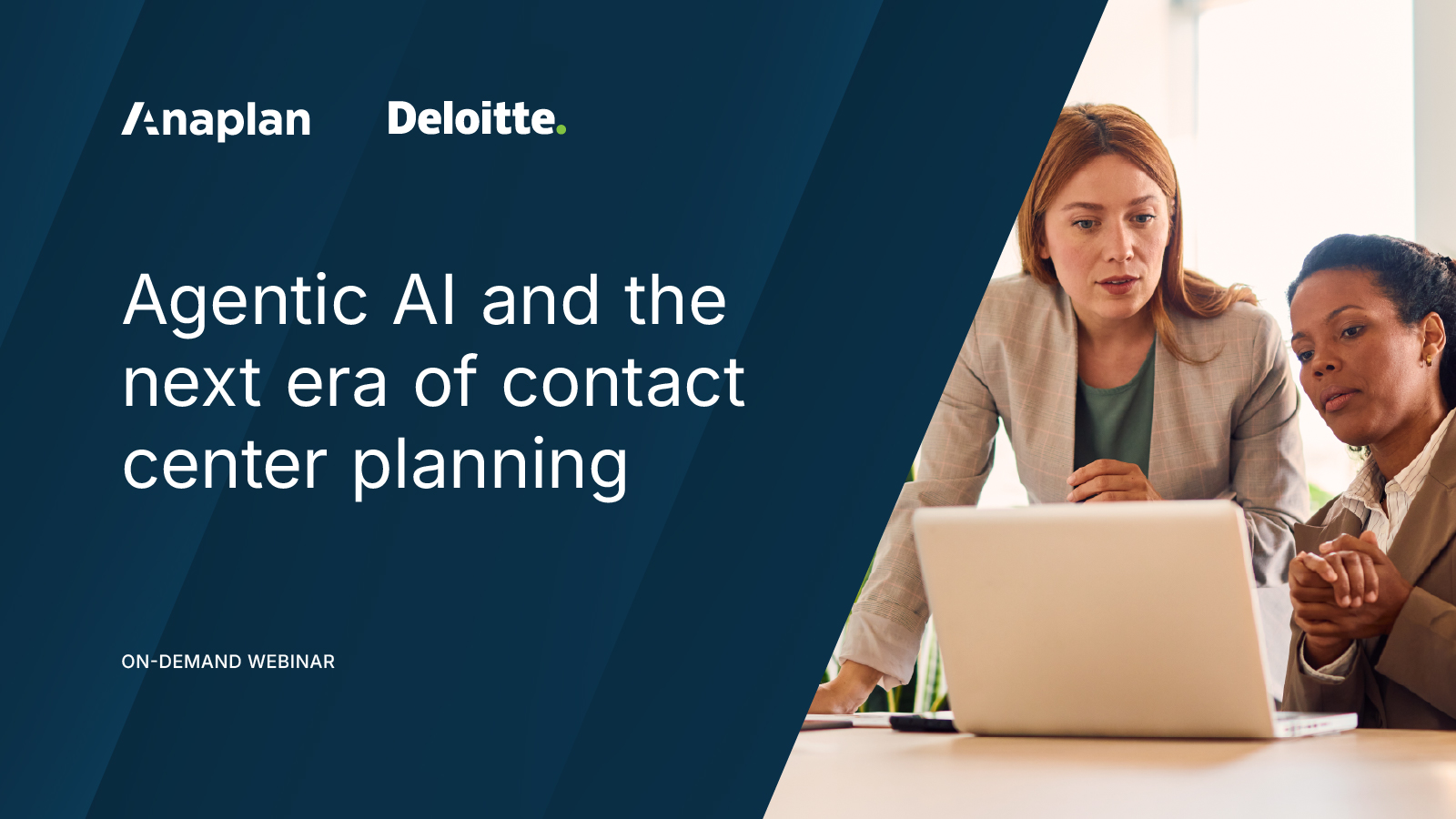 Anaplan on-demand webinar image on “Agentic AI and the next era of contact center planning.” The text highlights the webinar topic with Anaplan and Deloitte logos, featuring two colleagues engaged in discussion over a laptop.