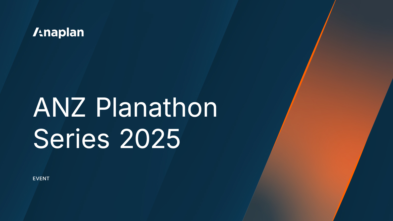 Anaplan event. The text highlights "ANZ Planathon Series 2025", with a dark blue background featuring diagonal gradients and an orange accent stripe.