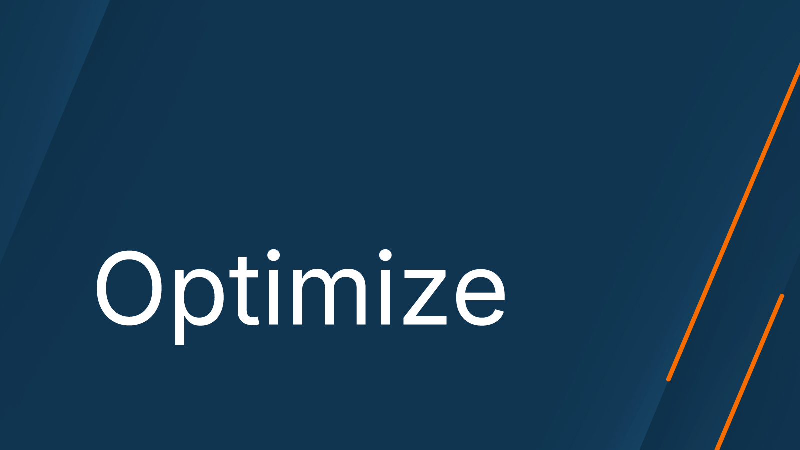 Optimize