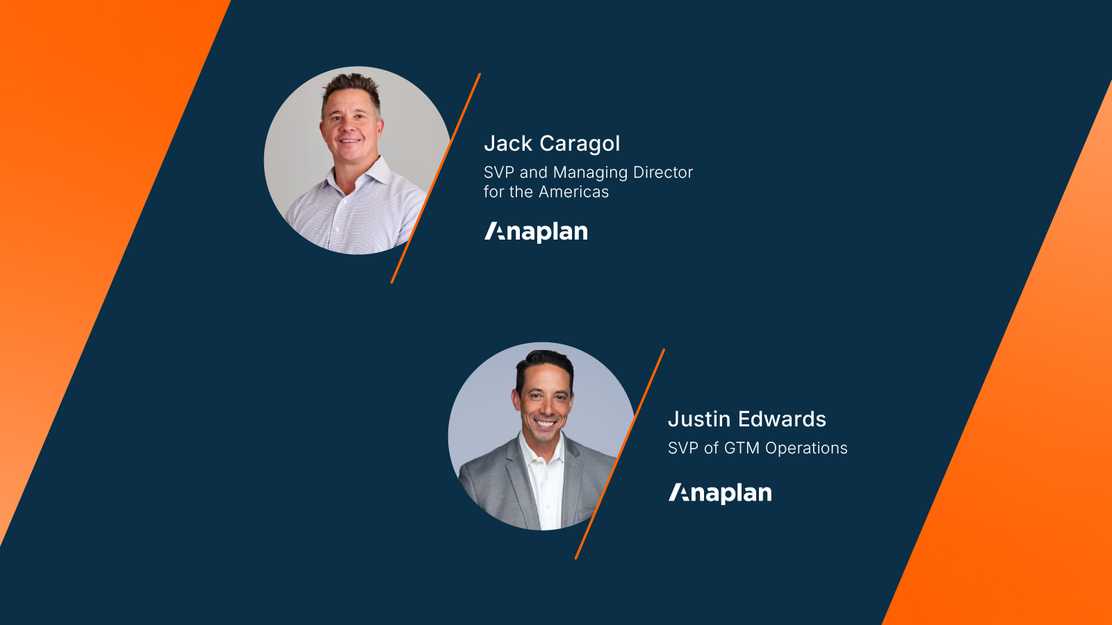 Jack Caragol as SVP and Managing Director for the Americas, and Justin Edwards as SVP of GTM Operations, with images of both on a dark blue and orange diagonal background.