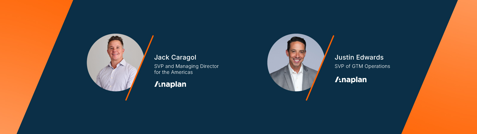 Jack Caragol as SVP and Managing Director for the Americas, and Justin Edwards as SVP of GTM Operations, with images of both on a dark blue and orange diagonal background.