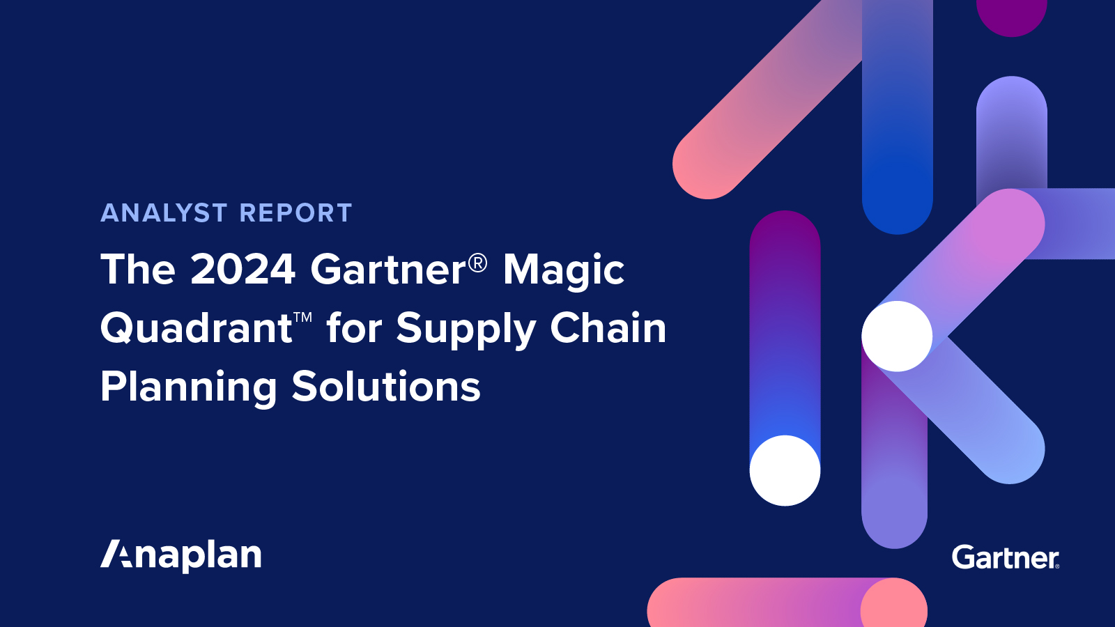 2024 Gartner® MQ™ for Supply Chain Planning Solutions Anaplan Blog