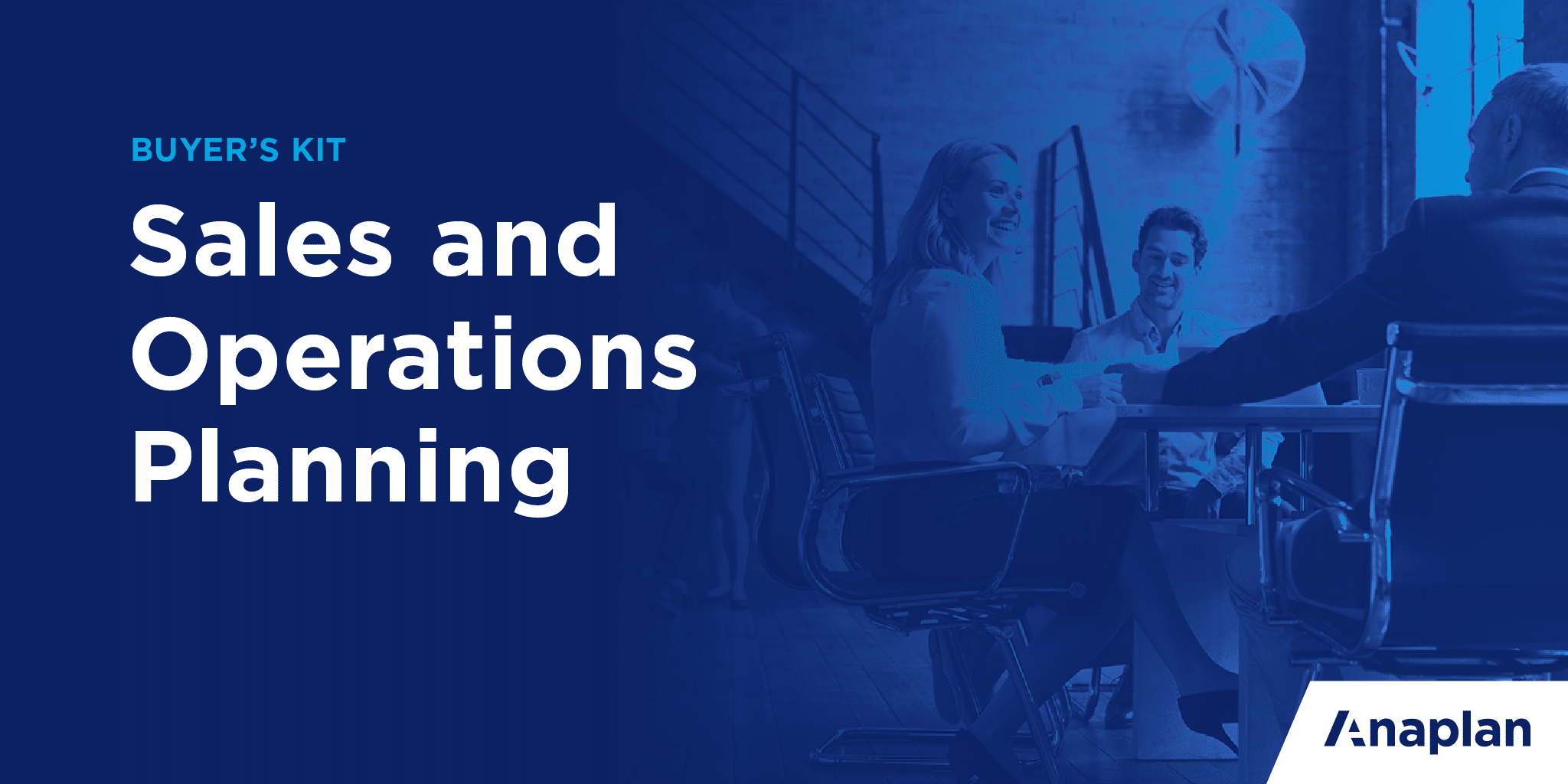 Sales And Operations Planning Buyer S Kit Anaplan Sales And Operations Planning Buyer S Kit Anaplan